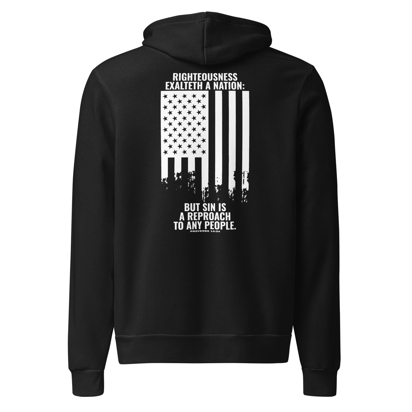 Righteousness Exalteth A Nation Hoodie