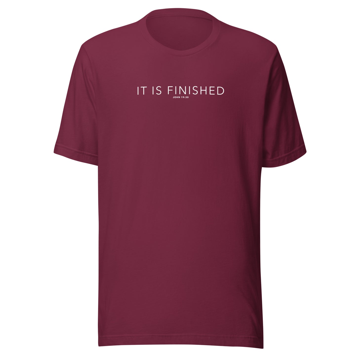 It Is Finished T-Shirt