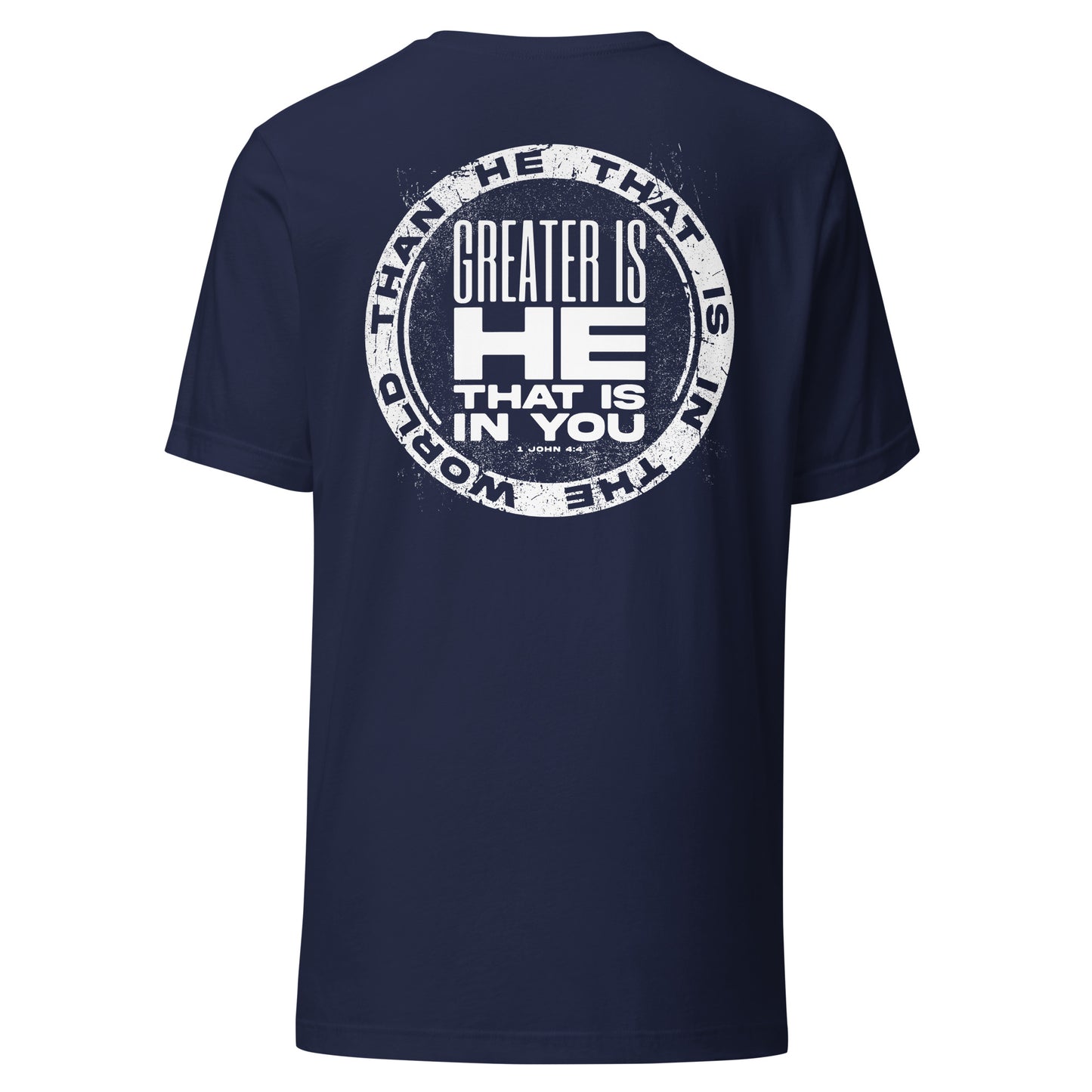 Greater Is He T-Shirt