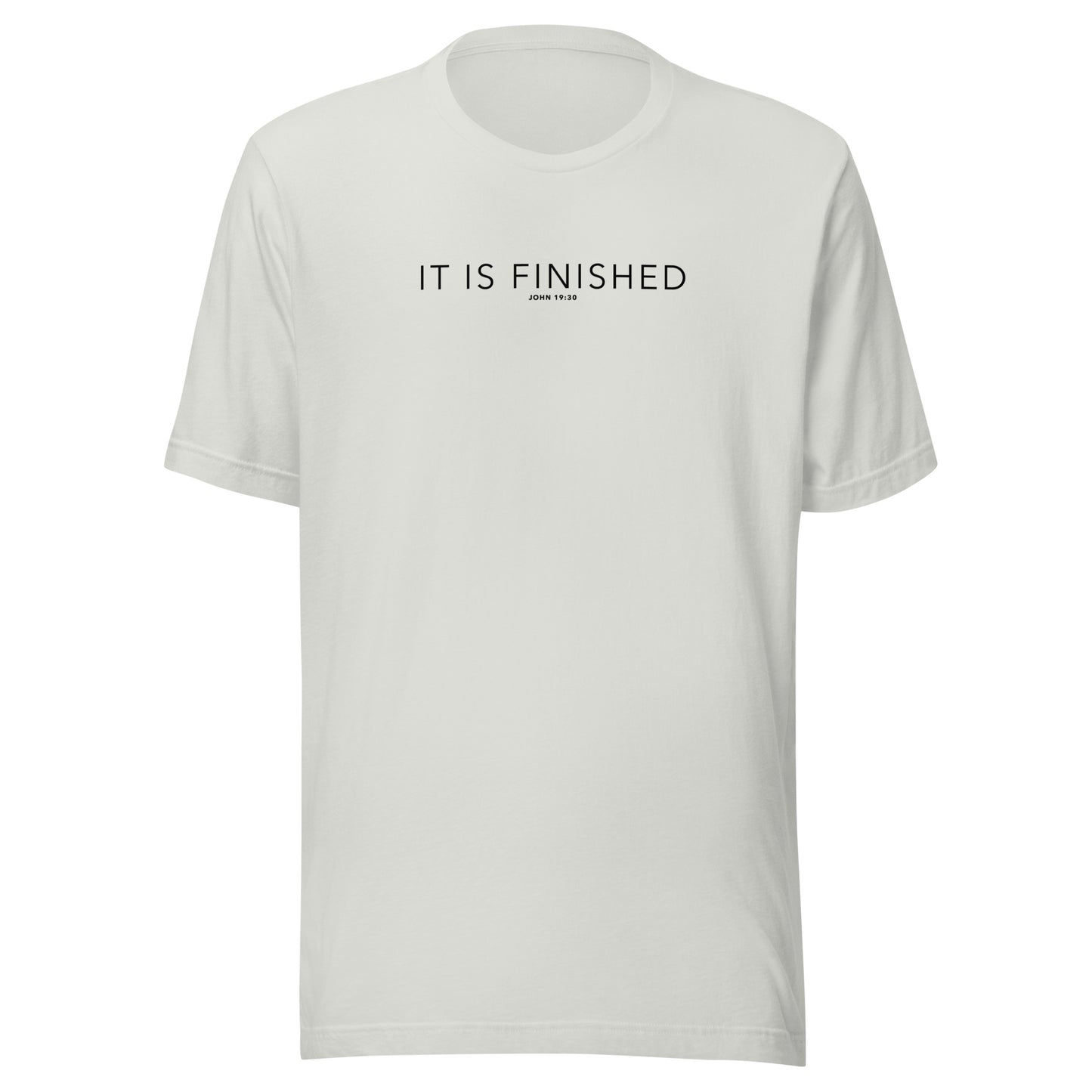 It Is Finished T-Shirt