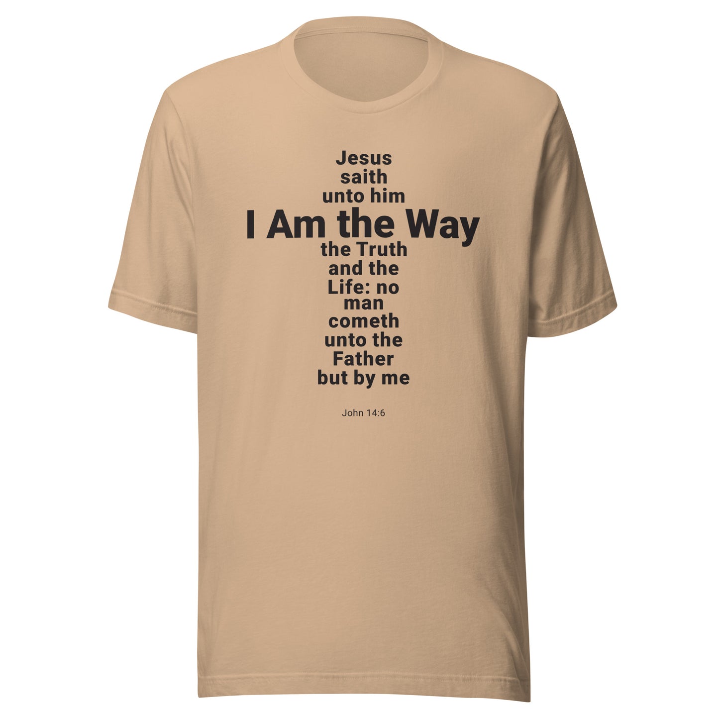 I Am The Way T-Shirt