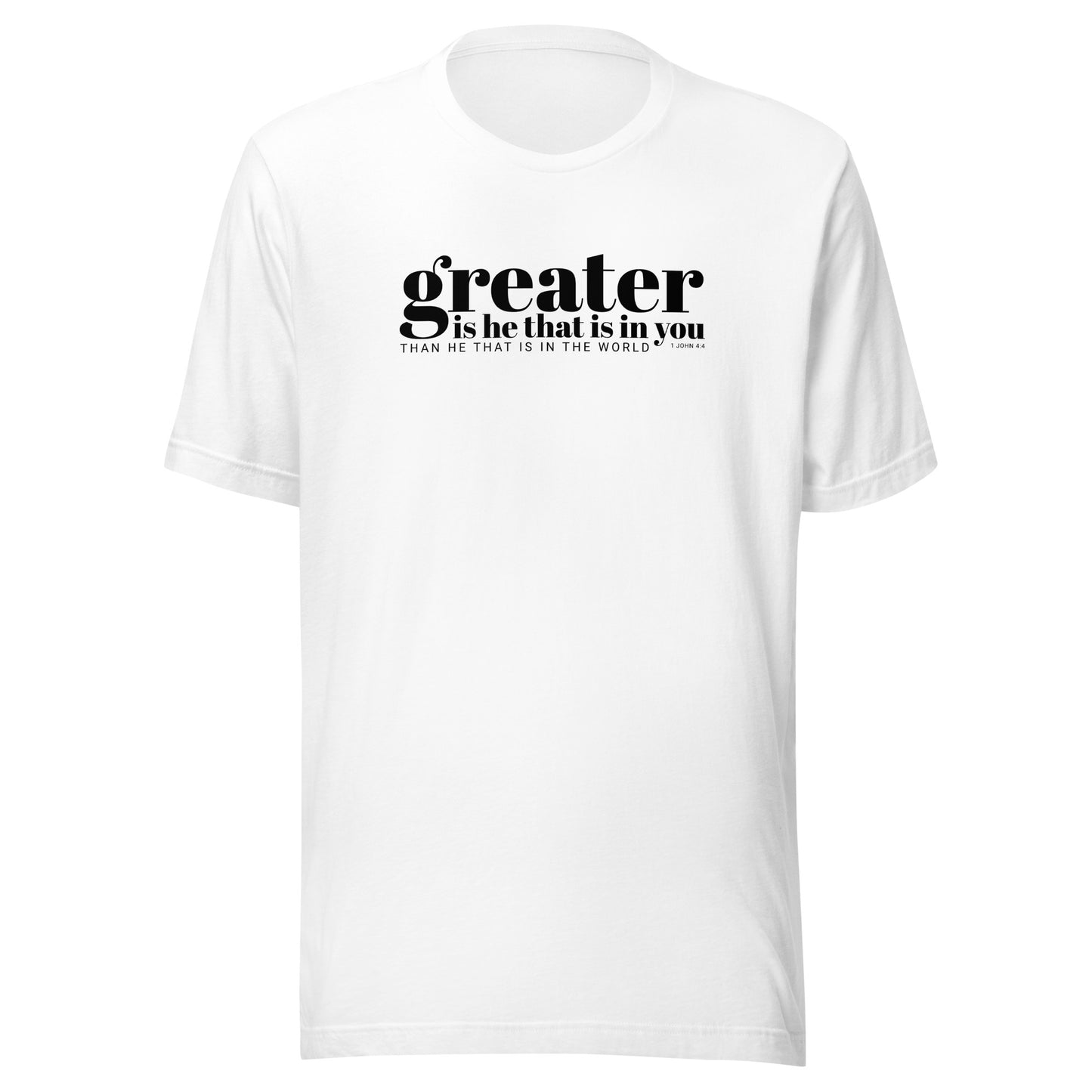 Greater Is He T-Shirt